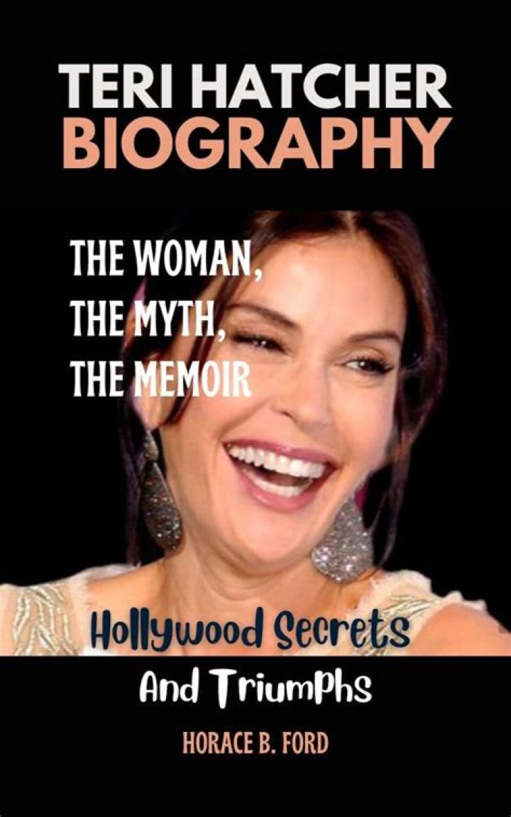 
Who are Teri Hatchers Parents? Teri Hatcher Biography, Parents Name, Nationality and More 